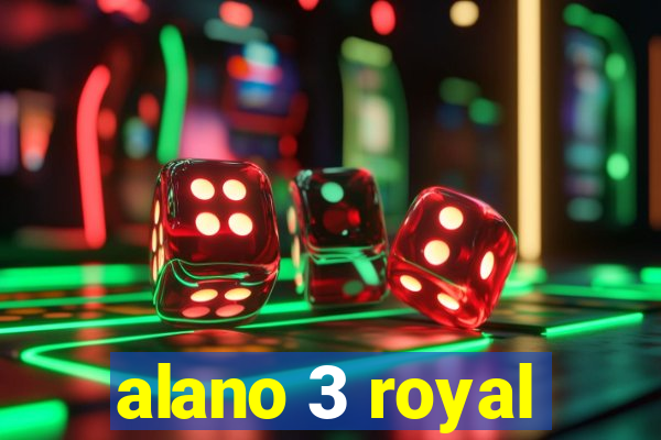 alano 3 royal